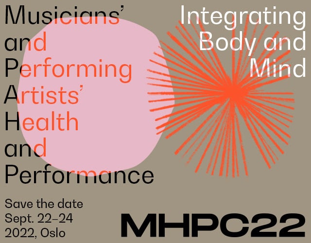 Musicians’ and Performing Artists’ health and performance – Integrating body and mind