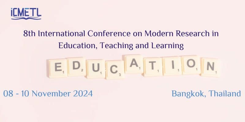 8th International Conference on Modern Research in Education, Teaching and Learning