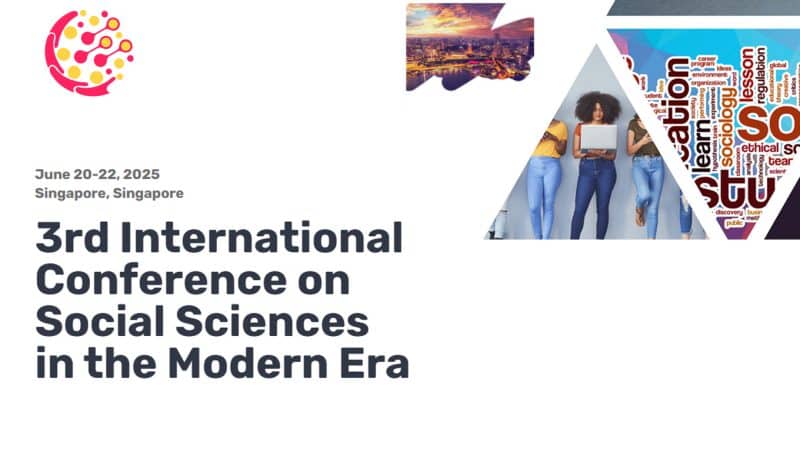 3rd International Conference on Social Sciences in the Modern Era (SSMECONF)