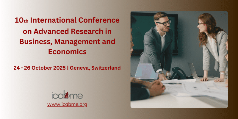 10th International Conference on Advanced Research in Business, Management and Economics