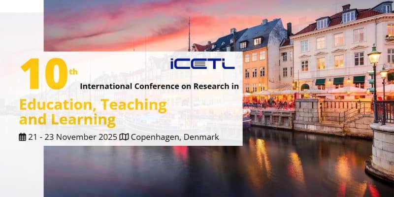 10th International Conference on Research in Education, Teaching and Learning (ICETL)