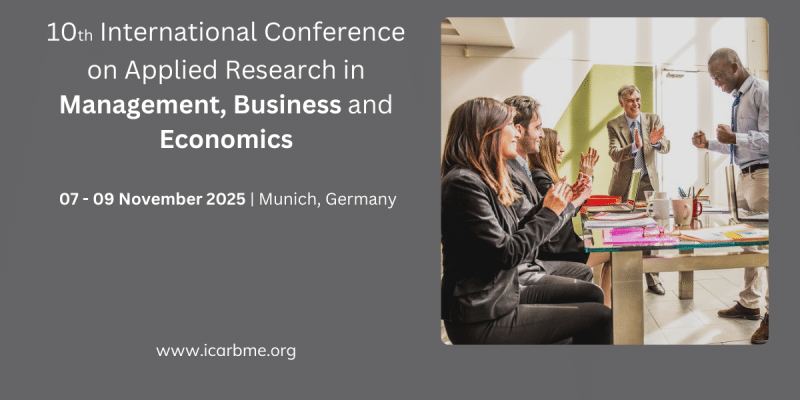 10th International Conference on Applied Research in Management, Business and Economics
