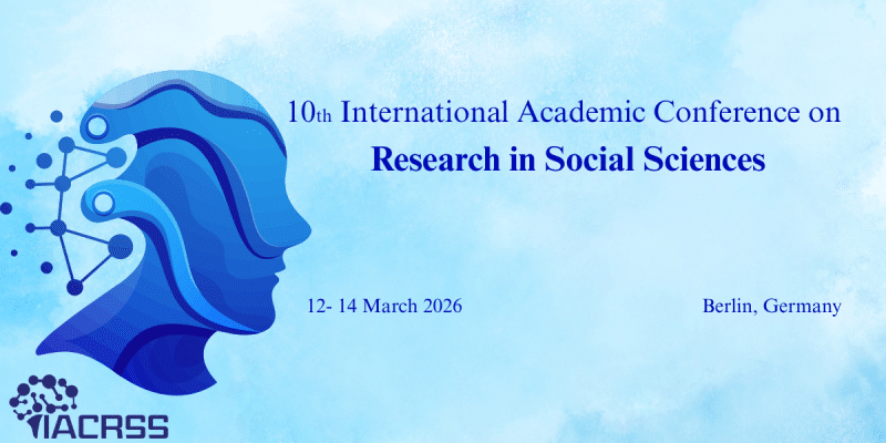 10th International Academic Conference on Social Sciences (IACRSS 2026)