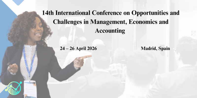 14th International Conference on Opportunities and Challenges in Management, Economics, and Accounting