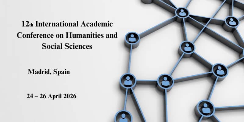 12th International Academic Conference on Humanities and Social Sciences