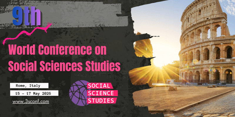 9th World Conference on Social Sciences Studies (3SCONF 2026)