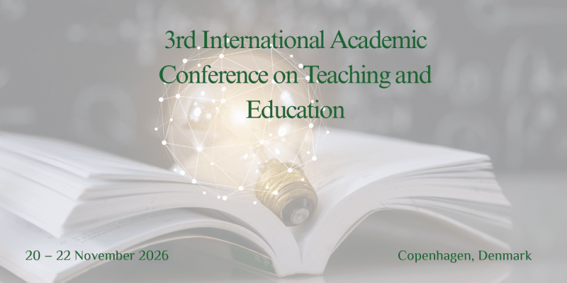 3rd International Academic Conference on Teaching and Education