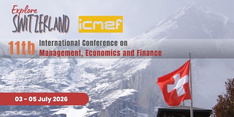 11th International Conference on Management, Economics and Finance (ICMEF)
