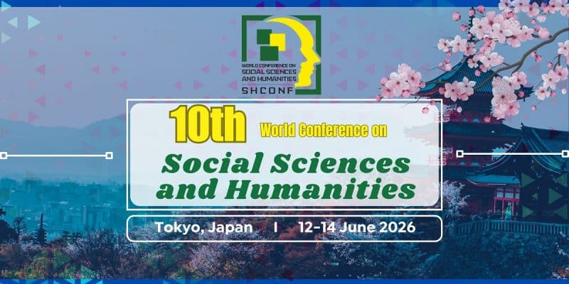 10th World Conference on Social Sciences and Humanities (SHCONF)