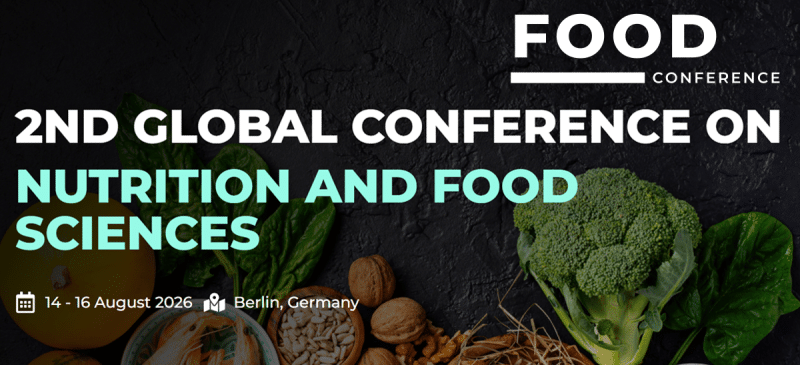 2nd Global Conference on Nutrition and Food Sciences (FOODCONF)