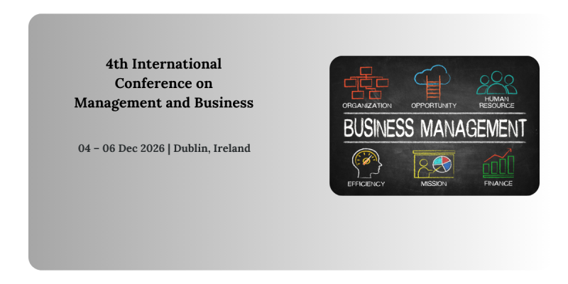 4th International Conference on Management and Business