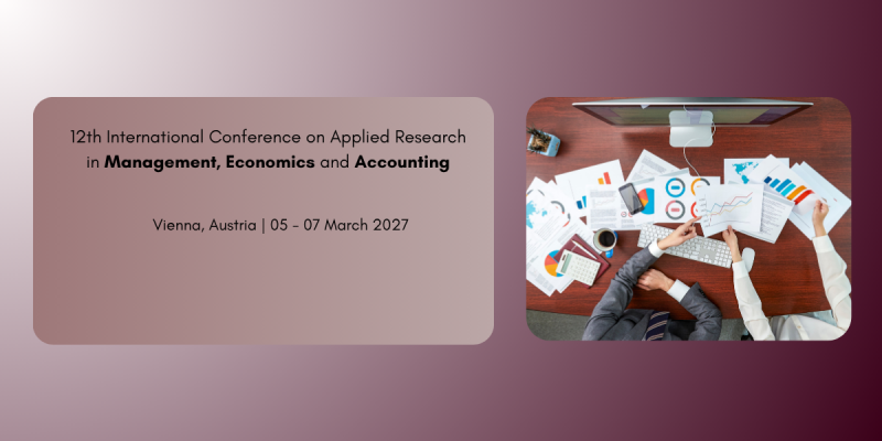 12th International Conference on Applied Research in Management, Economics, and Accounting