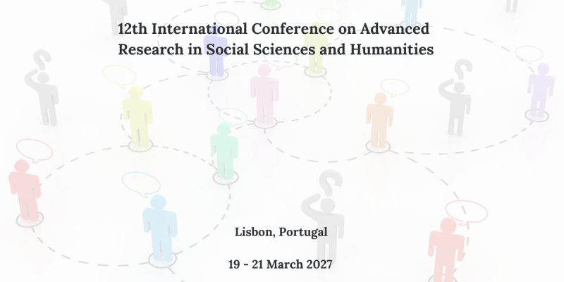 12th International Conference on Advanced Research in Social Sciences and Humanities