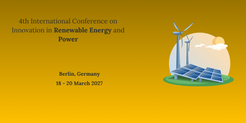 4th International Conference on Innovation in Renewable Energy and Power
