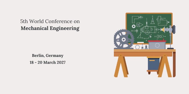 5th World Conference on Mechanical Engineering